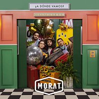 Morat – ?A Dónde Vamos?