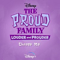 MIYACHI – Change Me [From "The Proud Family: Louder and Prouder"]