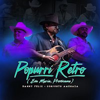 Danny Felix, Conjunto Amenaza – POPURRÍ RETRO [En Vivo]