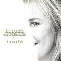 Elisabeth Andreassen – I Evighet