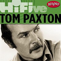 Tom Paxton – Rhino Hi-Five: Tom Paxton