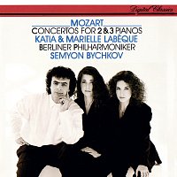 Katia Labeque, Marielle Labeque, Berliner Philharmoniker, Semyon Bychkov – Mozart: Piano Concertos Nos. 7 & 10