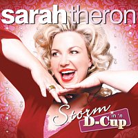 Sarah Theron – Storm In 'n D Cup