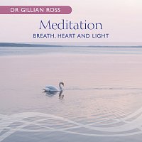 Meditation – Breath, Heart And Light