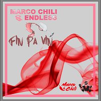 Marco Chili, ENDLESS – Fin pa vin