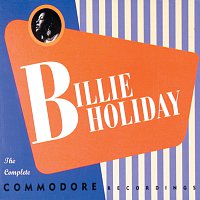 Billie Holiday – The Complete Commodore Recordings