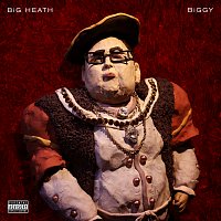 BiG HEATH – Biggy