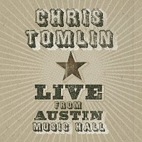 Chris Tomlin – Live From Austin Music Hall