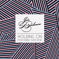 Julio Bashmore, Sam Dew – Holding On