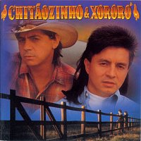 Chitaozinho, Xororó – Chitaozinho & Xororó