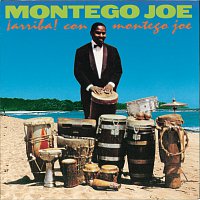 Montego Joe – iArriba! Con Montego Joe