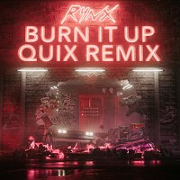 Rynx – Burn It Up [QUIX Remix]