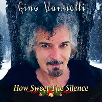 Gino Vannelli – How Sweet The Silence