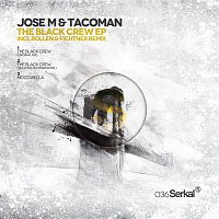 Jose M., TacoMan – The Black Crew EP