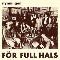 Nynningen – For full hals