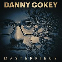 Danny Gokey – Masterpiece (Album Radio Version)