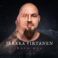 Jerkka Virtanen – Karu Maa
