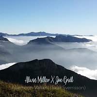 Alwin Miller, Joe Gridl – Afternoon Variant