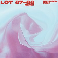 Prykson Fisk – LOT 87-88 [Remix]