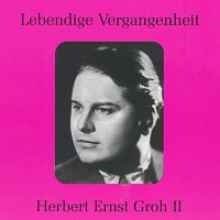 Přední strana obalu CD Lebendige Vergangenheit - Herbert Ernst Groh (Vol.2)