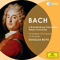 Chamber Orchestra of Europe, Douglas Boyd – Bach, J.S.: 6 Brandenburg Concertos; Oboe Concertos