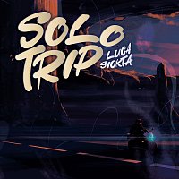 Luca Sickta – Solo Trip