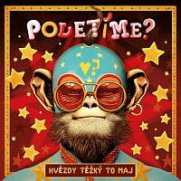 Poletíme? – Hvězdy těžký to maj CD