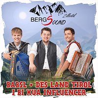 Bergsound Zillertal – Babsl / Des Land Tirol / I bi kua Influencer