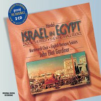 Monteverdi Choir, English Baroque Soloists, John Eliot Gardiner – Handel: Israel in Egypt etc