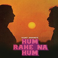 Různí interpreti – Hum Rahe Na Hum [Original Motion Picture Soundtrack]