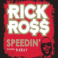 Rick Ross – Speedin' [Int'l ECD Maxi]