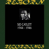 Big Sid Catlett – 1944-1946 (HD Remastered)