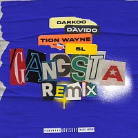 Darkoo, Davido, Tion Wayne, SL – Gangsta [Remix]