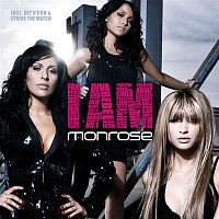 Monrose – I Am