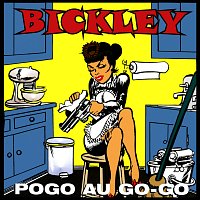 Bickley – Pogo Au Gogo