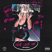 Renni Rucci – Don't Like Me