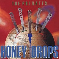 The Privates – Honey Drops