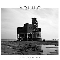 Aquilo – Calling Me