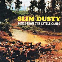 Slim Dusty – Songs from the Cattle Camps [Remastered]