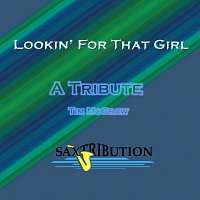 Lookin' for That Girl - A Tirbute to Tim Mcgraw
