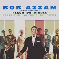 Bob Azzam, His Orchestra – Fleur Du Diable