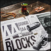 Gringo x Sa4 x Brudi030 – 44 BLOCKS