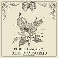 Los Hermanos Cubero – Flor De Canciones