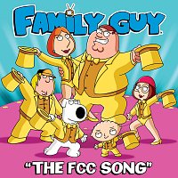 Cast - Family Guy – The FCC Song [From "Family Guy"]