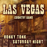 Las Vegas Country Band – Honky Tonk Saturday Night