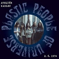 The Plastic People of the Universe – Ateliér Kadlec 2. 6. 1974