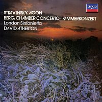 London Sinfonietta, David Atherton – Stravinsky: Agon; Berg: Chamber Concerto