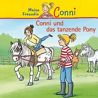 Conni – Conni und das tanzende Pony