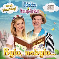 Štístko a Poupěnka – Bylo, nebylo... CD