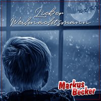 Markus Becker – Lieber Weihnachtsmann